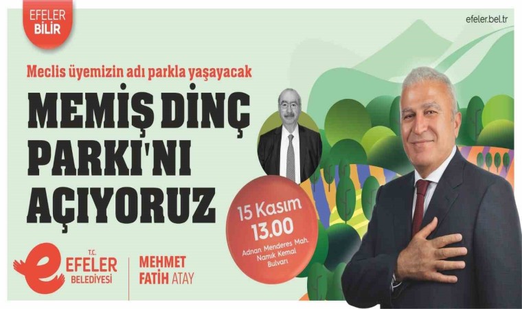 Efeler Belediyesi Dinçin adının verildiği parkı hizmete açıyor