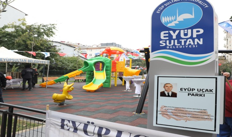 Eyüpsultana ilk belediye başkanı Eyüp Uçakın adıyla yeni park