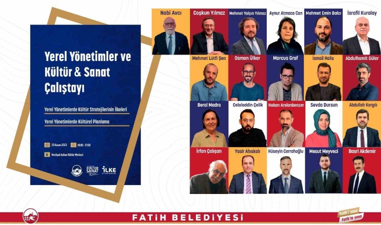 Fatihte Yerel Yönetimler ve Kültür Sanat Çalıştayı düzenlenecek