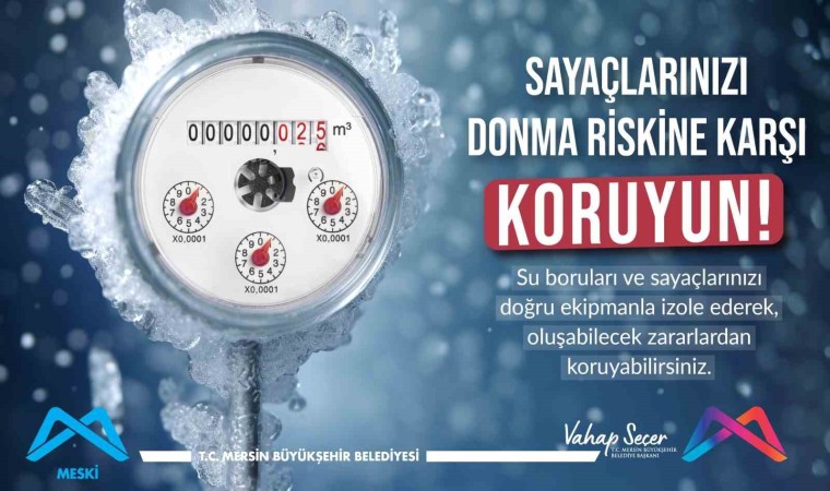 MESKİden su sayaçlarının donma riskine karşı uyarı