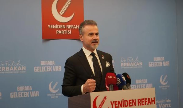 Yeniden Refah Partili Kılıç: Cumhur İttifakı’nın aday çalışmaları kapsamının içerisinde değiliz