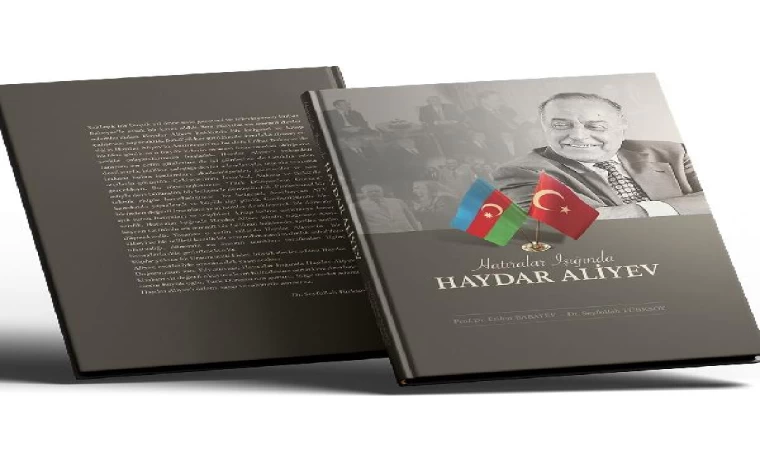 Haydar Aliyev’in hatıralarından oluşan kitap okuyucuyla buluştu