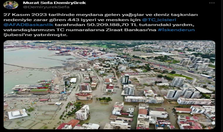 İskenderunda deniz taşkınından zarar gören vatandaşların yardımları hesaplarına yatırıldı