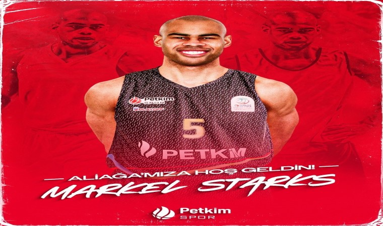 Markel Starksi, Aliağa Petkimsporda