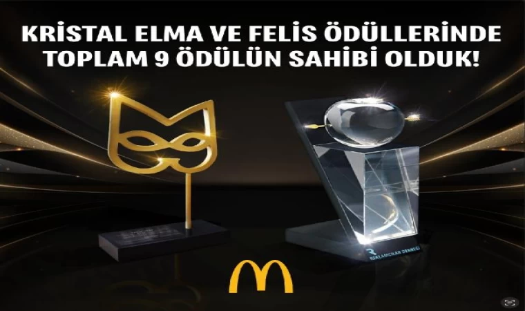 McDonald’s Türkiye, reklam ve pazarlama alanında 9 ödülün sahibi oldu