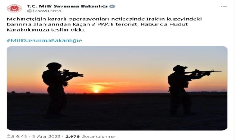 MSB: Irak’ın kuzeyinde örgütten kaçan 3 PKK’lı terörist, Habur’da Hudut Karakoluna teslim oldu