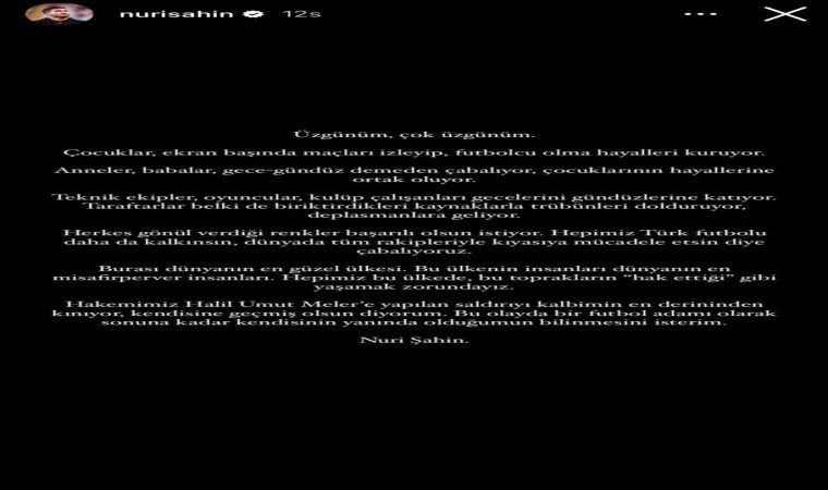 Nuri Şahin, Halil Umut Melere yapılan saldırıyla ilgili kınama mesajı paylaştı