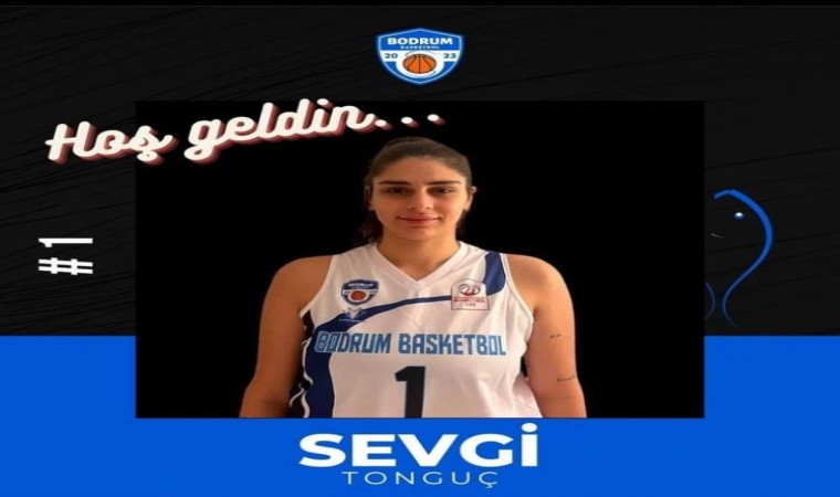 Sevgi Tonguç Bodrum Basketbol da