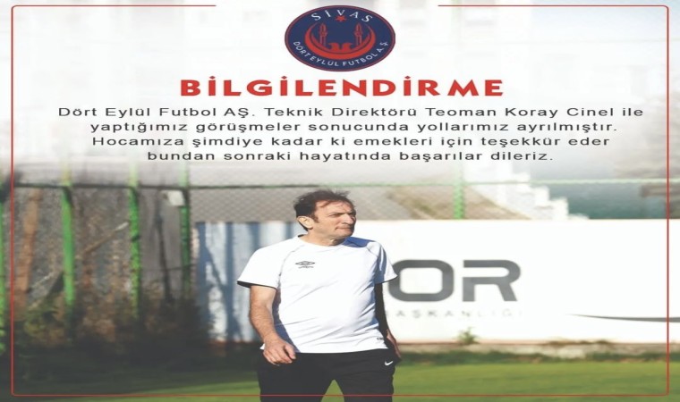 Sivas Dört Eylül Futbolda, Teknik Direktör Teoman Koray Cinel ile yollar ayrıldı