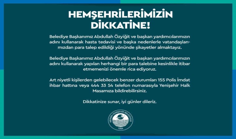 Yenişehir Belediyesi dolandırıcılara karşı vatandaşları uyardı