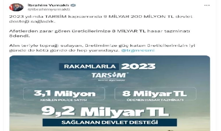 Bakan Yumaklı: TARSİM kapsamında 9,2 milyar lira destek sağlandı 