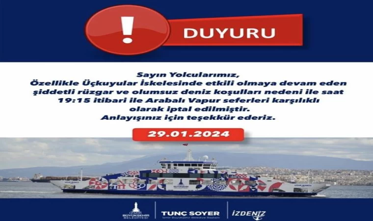 İzmir’de arabalı vapur seferleri iptal edildi 