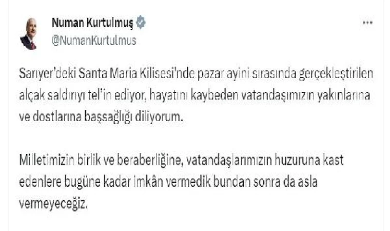 TBMM Başkanı Kurtulmuş’tan Santa Maria Kilisesi’ndeki silahlı saldırıya kınama