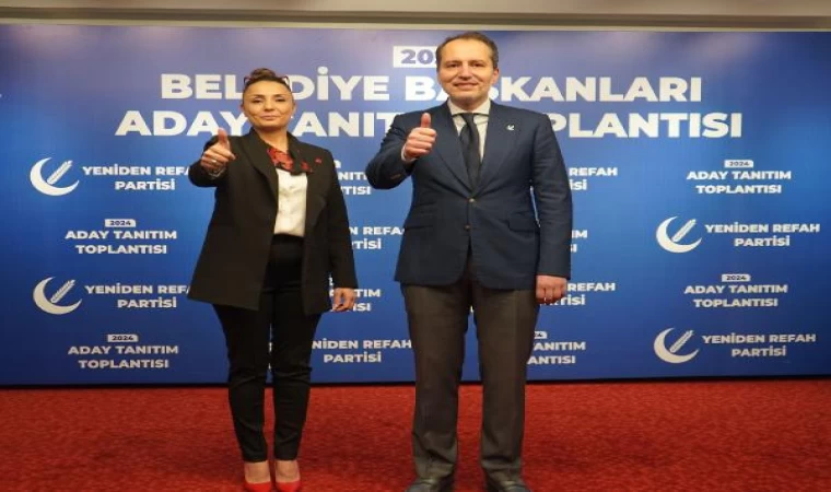 Yeniden Refah Partisi 57 belediye başkan adayını daha açıkladı