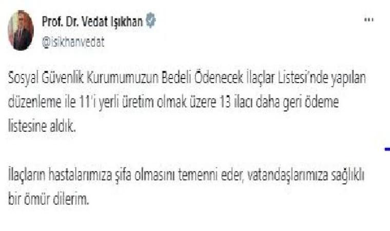 Bakan Işıkhan: 13 ilacı daha geri ödeme listesine aldık