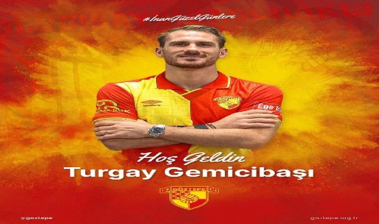 Göztepe’de Turgay imzayı attı