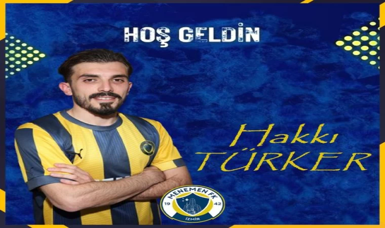 Menemen FK’da son takviye Hakkı