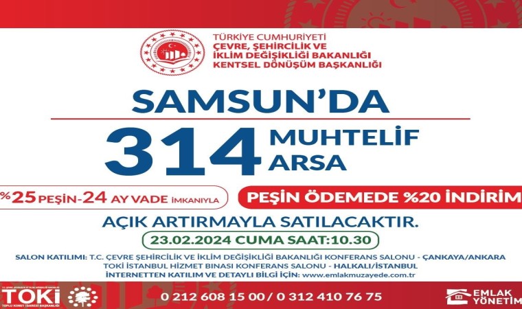 Samsunda fırsat, 314 arsa satılacak