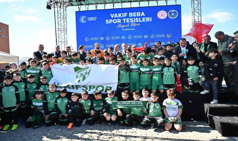 Sporun yeni adresi Vakıf Bera, Bakan Bakın katıldığı törenle açıldı