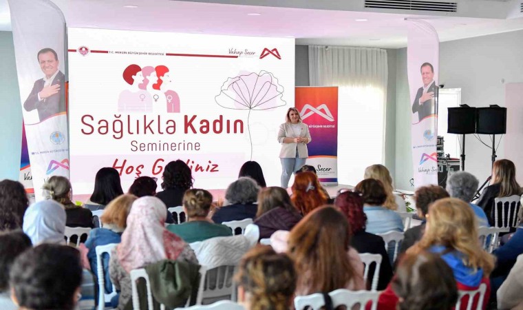 Mersinde Sağlıkla Kadın semineri düzenlendi