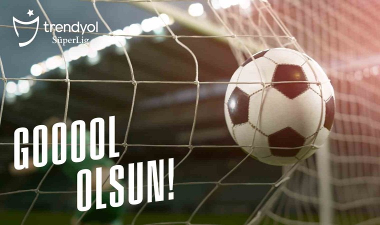 Trendyol Süper Lig Gol Olsun marşı yayınlandı