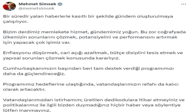 Bakan Şimşek: Politikalarımız ile ilgili bizden duymadığınız hiçbir haber veya söylentiye lütfen inanmayınız