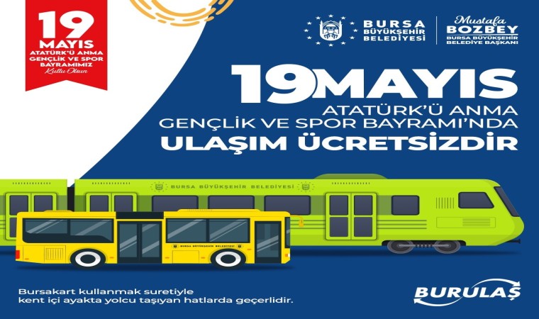 Bursada 19 Mayısta ulaşım ücretsiz