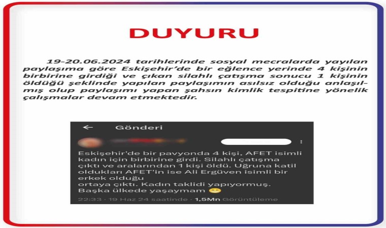 Eskişehirde cinayet işlendiğine dair asılsız paylaşım hakkında soruşturma başlatıldı