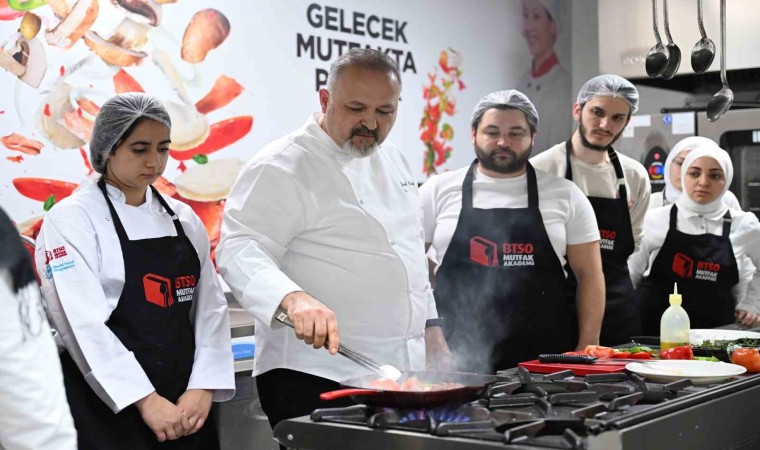 Gelecek ‘BTSO Mutfak Akademide pişiyor