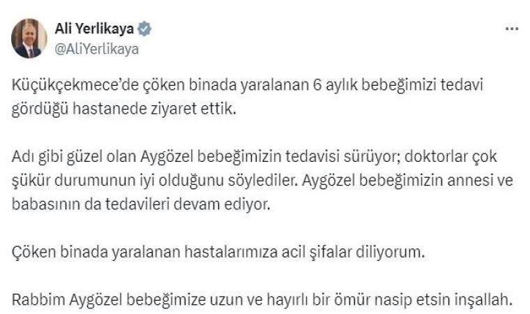 İçişleri Bakanı Ali Yerlikaya, çöken binada yaralanan 6 aylık bebeği ziyaret etti