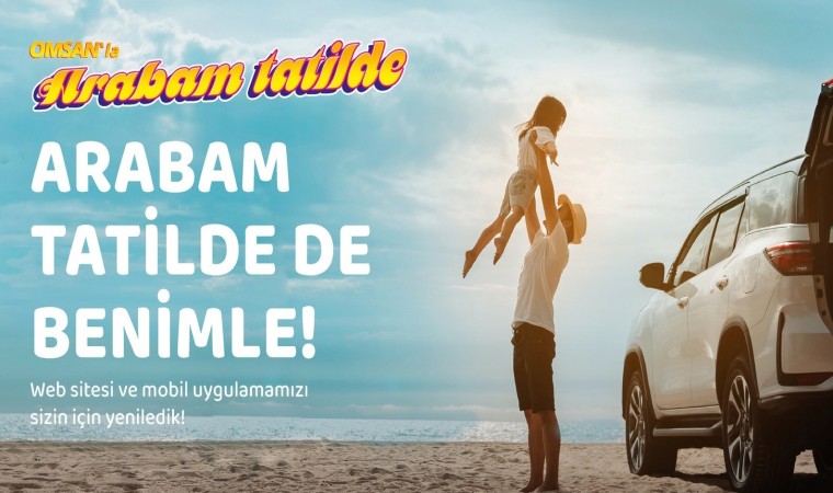 Omsan Logistics, “Arabam Tatilde” hizmetine yeni özellikler ekledi