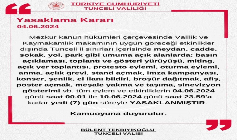 Tuncelide gösteri ve yürüyüşler 7 gün boyunca yasaklandı