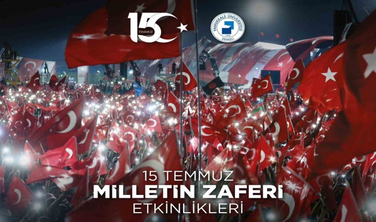 15 Temmuz PAÜde düzenlenecek etkinliklerle kutlanacak