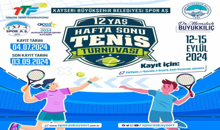 2024 Avrupa Spor Şehri Kayseri, 12 yaş hafta sonu Tenis Turnuvasına ev sahipliği yapacak