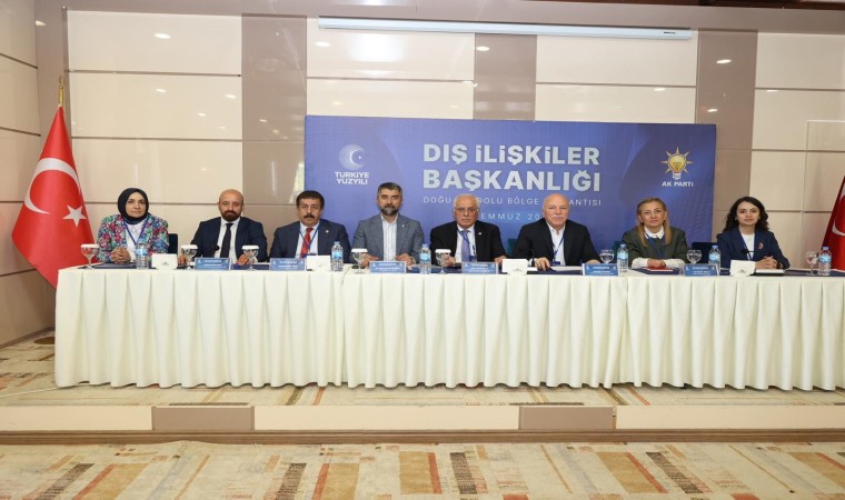 AK Parti dış ilişkiler bölge toplantısı Erzurumda yapıldı