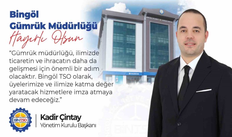 Bingölde Gümrük Müdürlüğü kuruluyor