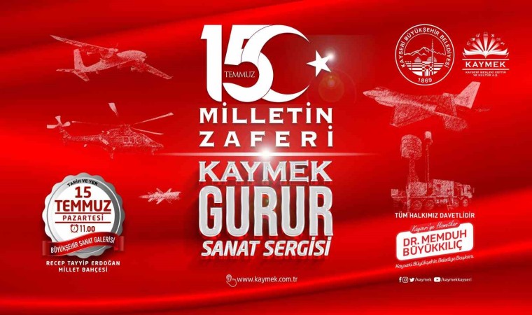 KAYMEKten 15 Temmuz ‘milletin zaferi gurur sanat sergisi