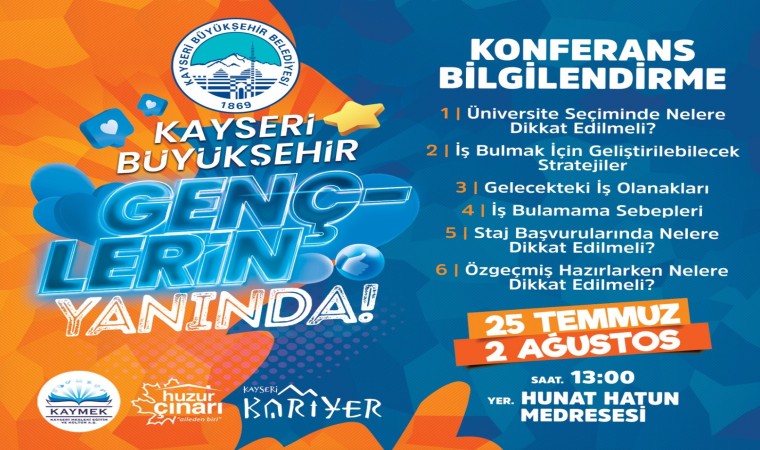 Kayseri Büyükşehirden ‘Büyükşehir Gençlerin Yanında konferansı