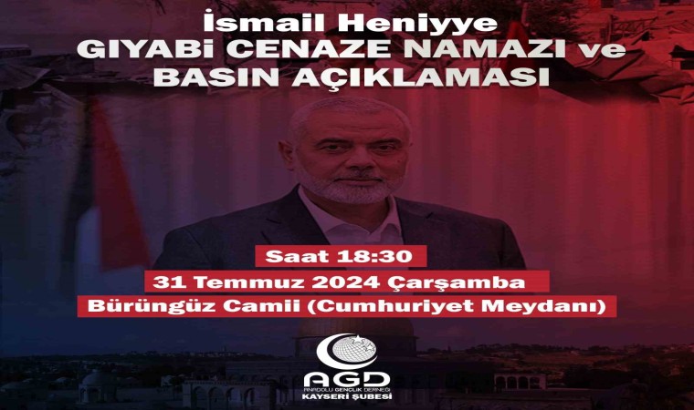 Kayseride İsmail Heniye için gıyabi cenaze namazı kılınacak