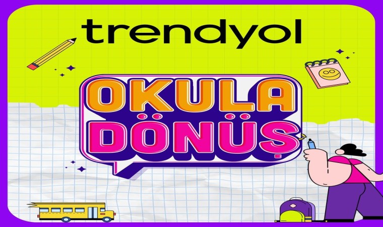 Trendyol, okula dönüşte ihtiyaç duyulan ürünleri öğrencilerle buluşturuyor