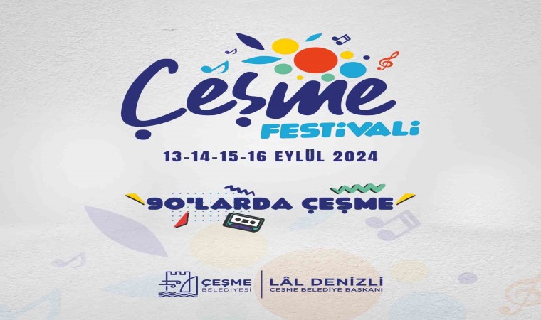 90larda Çeşme teması ile Çeşme Festivali 2024 geliyor