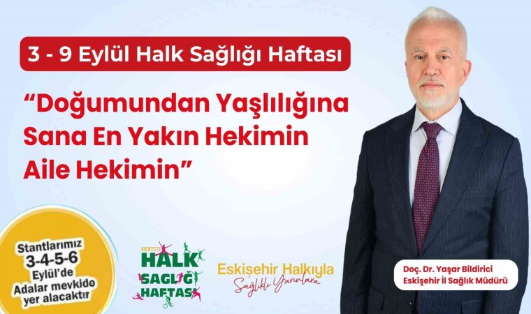 Doğumundan yaşlılığına sana en yakın hekimin aile hekimin