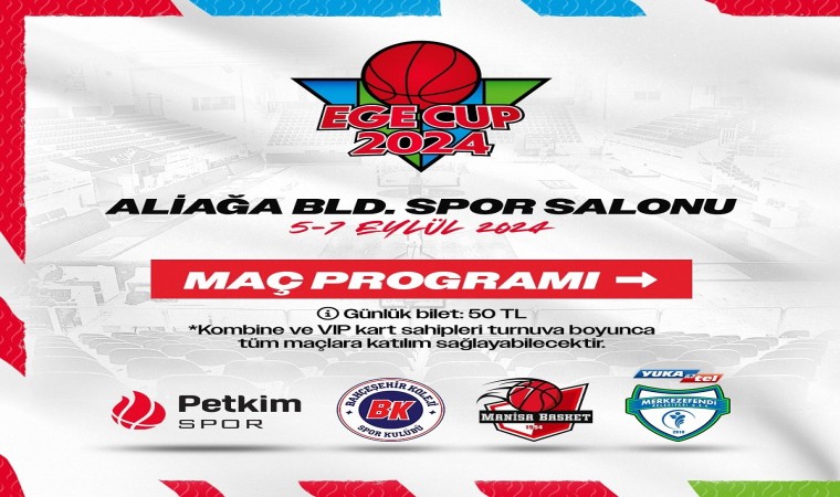 Ege Cup 2024 İzmirde 5 Eylülde başlayacak