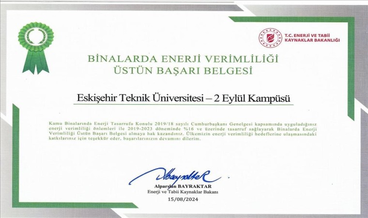 Eskişehir Teknik Üniversitesi ‘Binalarda Enerji Verimliliği Üstün Başarı Belgesine layık görüldü