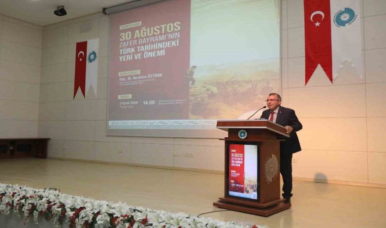 Niğdede 30 Ağustos Zafer Bayramının Türk Tarihindeki Yeri ve Önemi Konferansı