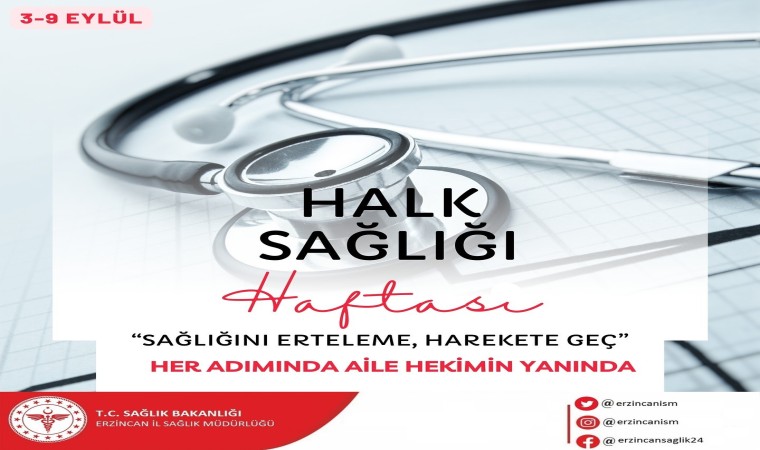 Sağlığını Erteleme, Harekete Geç