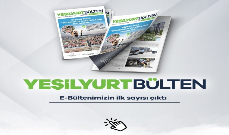 Yeşilyurt Bekediyesinin ‘E-Bülten 1. sayısı yayımlandı