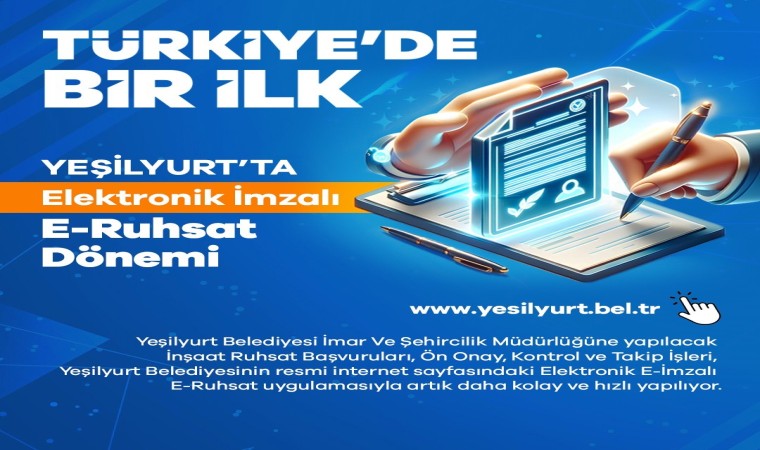 Yeşilyurt Belediyesinde E-Ruhsatta elektronik imza dönemi