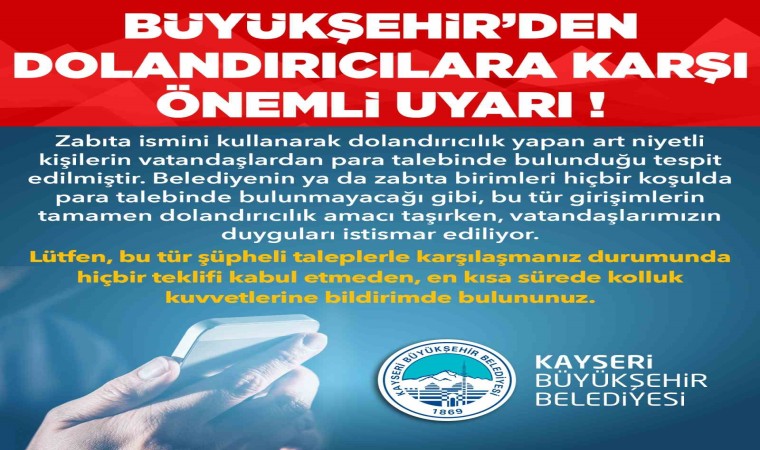 Büyükşehirden dolandırıcılara karşı uyarı