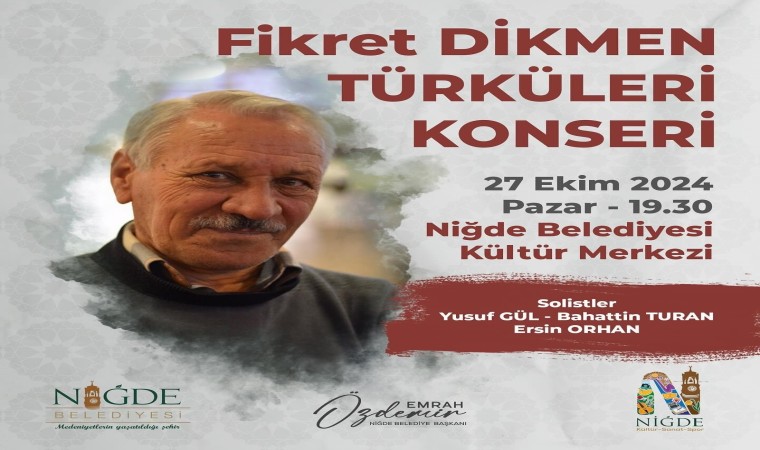 Niğde Belediyesinden Fikret Dikmen Türküleri Konseri